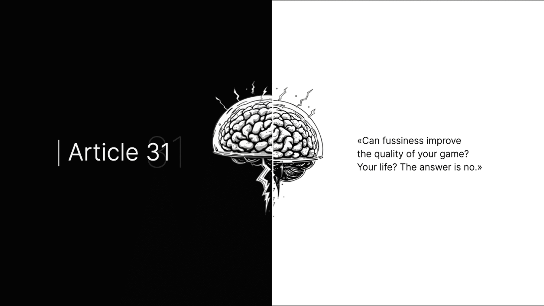 A fussy mind harms a meaningful game: how to pump psychological muscles